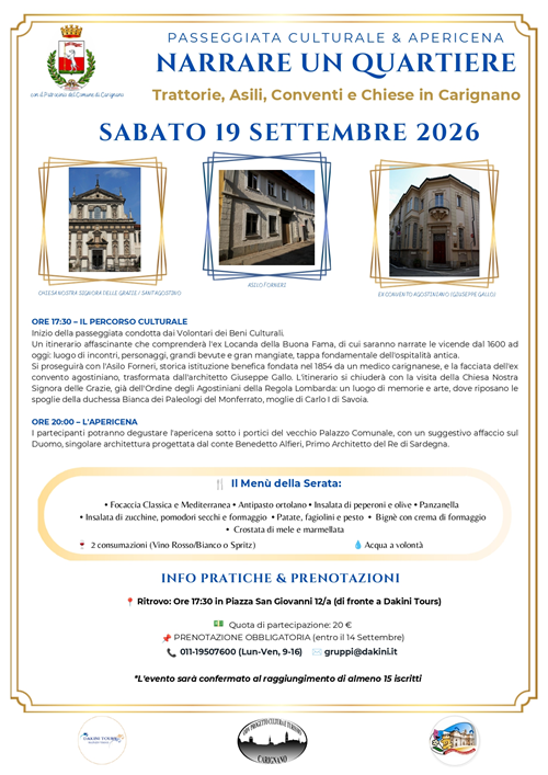 Sabato 19 settembre 2026
NARRARE UN QUARTIERE
Passeggiata Culturale & Apericena
Trattorie, Asili, Conventi e Chiese in Carignano